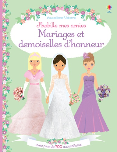 J'habille mes amies. Mariages et demoiselles d'honneur