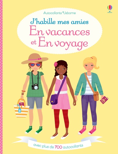 J'habille mes amies en vacances et en voyage