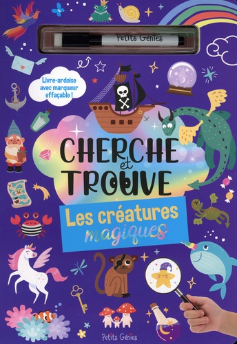 Cherche et trouve Les créatures magiques. Livre-ardoise avec marqueur effaçable !