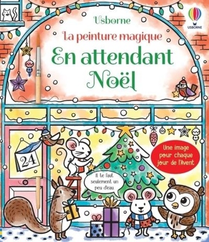 En attendant Noël. Une image pour chaque jour de l'Avent