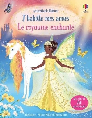 Le royaume enchanté - J'habille mes amies - Dès 5 ans