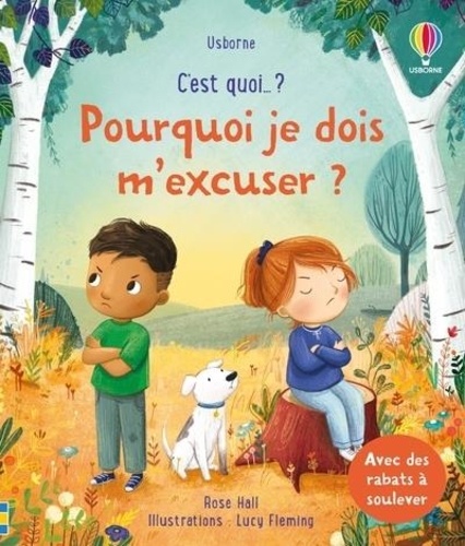 Pourquoi je dois m'excuser ? - C'est quoi ... ? - dès 3 ans