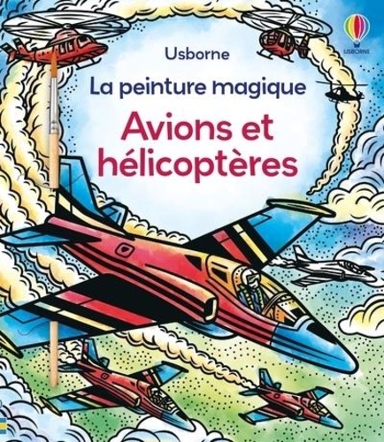 Avions et hélicoptères. Avec un pinceau