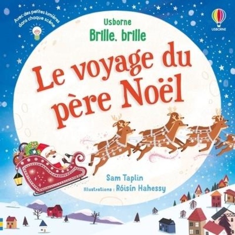 Le voyage du Père Noël. Avec des petites lumières dans chaque scène