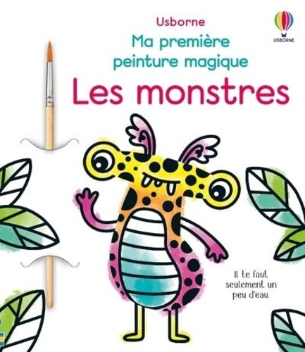 Les monstres. Avec un pinceau