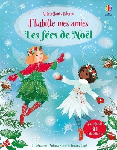 Les fées de Noël. Avec plus de 300 autocollants