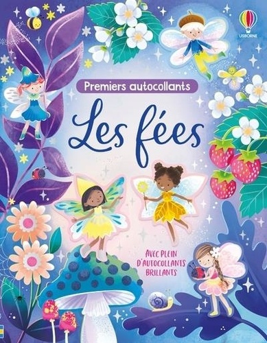 Les fées. Avec plein d'autocollants brillants