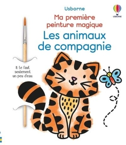 Les animaux de compagnie. Avec 1 pinceau