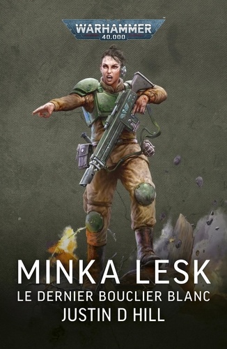 Minka Lesk. Le Dernier Bouclier Blanc