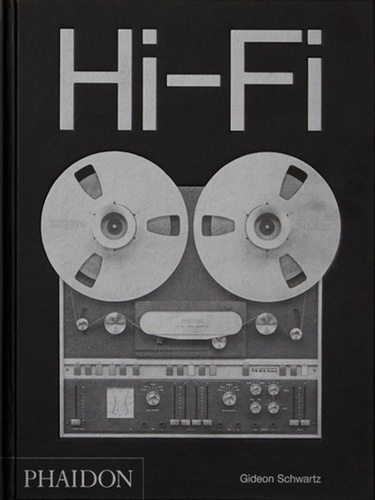 Hi-Fi. Une histoire du design haut de gamme