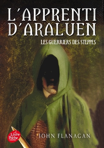 L'apprenti d'Araluen Tome 4 : Les guerriers des steppes