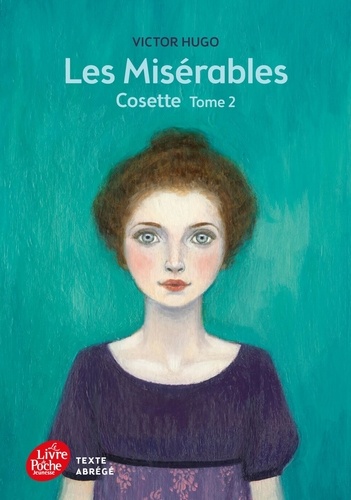 Les Misérables Tome 2 : Cosette