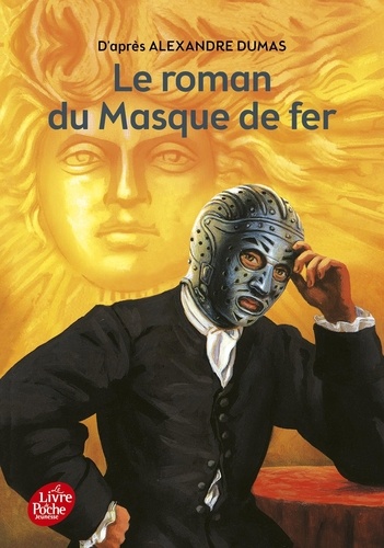 Le roman du masque de fer