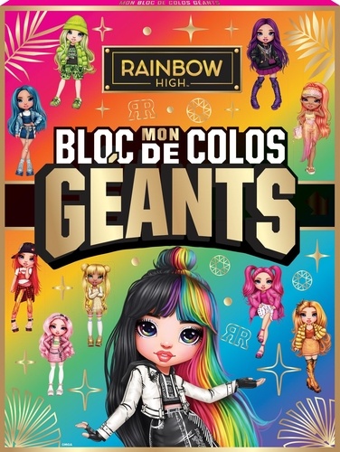 Mon bloc de colos géants Rainbow High