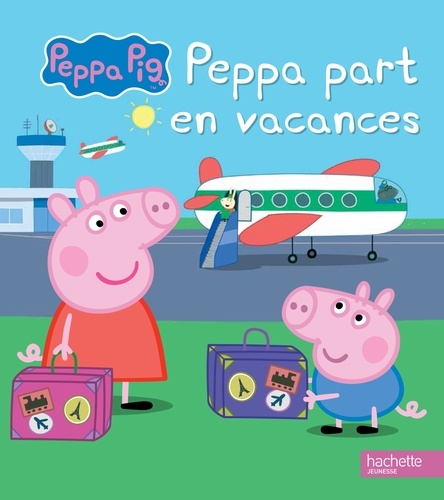 Peppa part en vacances