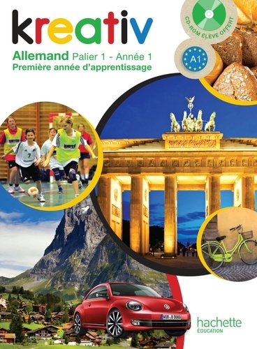 Kreativ Allemand palier 1, année 1. Edition 2013. Avec 1 CD-ROM