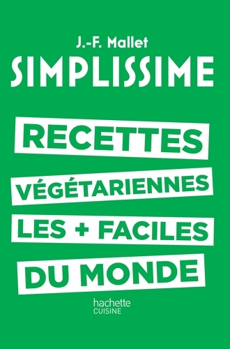 Les recettes végétariennes les plus faciles du monde