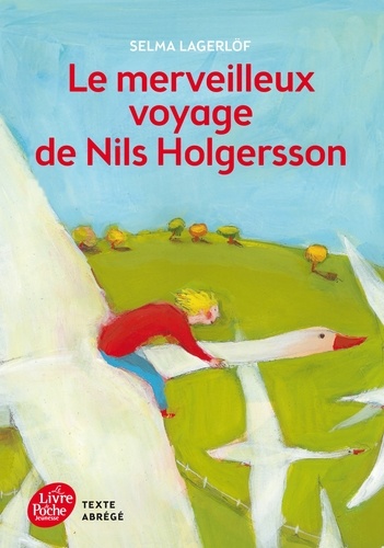 Le merveilleux voyage de Nils Holgersson. Texte abrégé