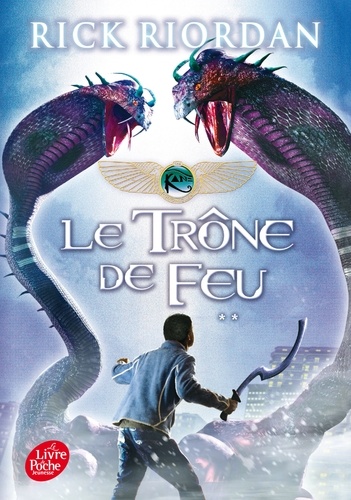 Kane Chronicles Tome 2 : Le trône de feu