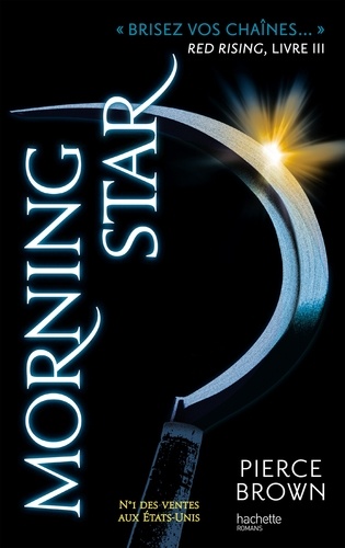 Red Rising Tome 3 : Morning Star