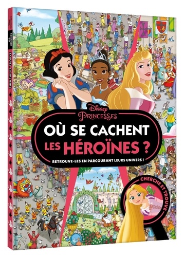 Où se cachent les héroïnes ? Retrouve-les en parcourant leurs univers !