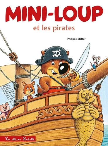 Mini-Loup : Mini-Loup et les pirates