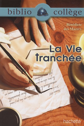 La Vie tranchée