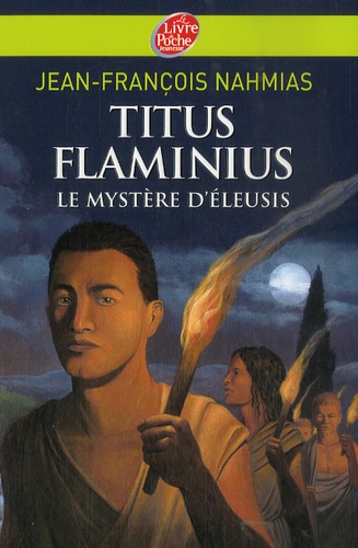 Titus Flaminius Tome 3 : Le Mystère d'Eleusis