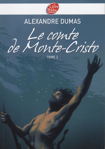 Le comte de Monte-Cristo Tome 2