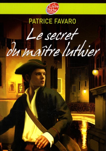 Le secret du maître luthier