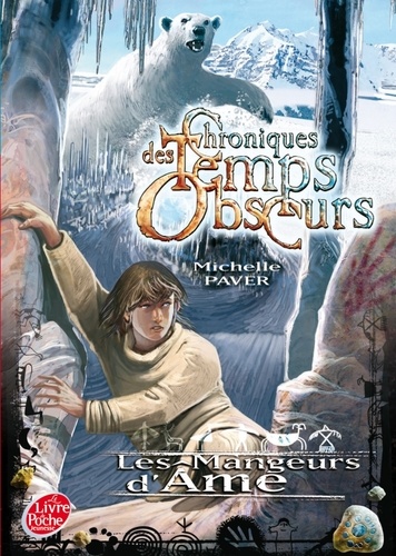 Chroniques des Temps Obscurs Tome 3 : Les Mangeurs d'Ame