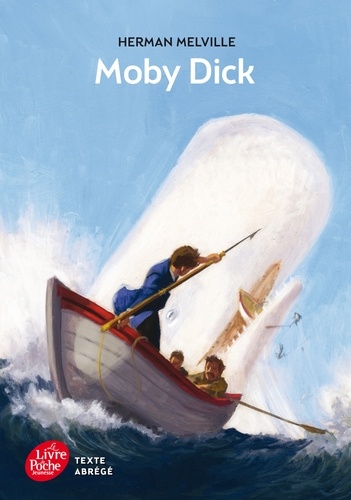 Moby Dick - texte abrégé 2014. Texte abrégé