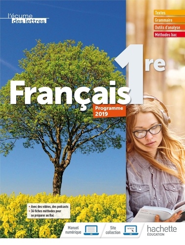 Français 1re. Livre de l'élève, Edition 2019