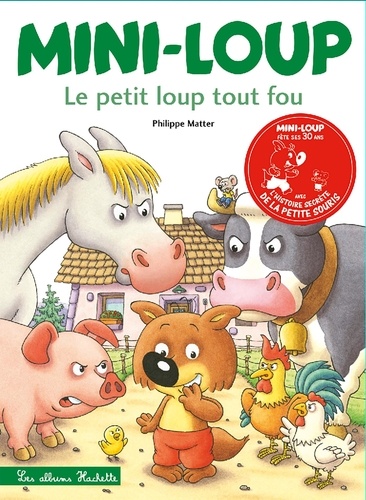 Mini-Loup Tome 9 : Le petit loup tout fou. Edition collector