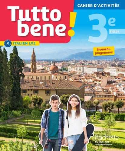 Italien cycle 4/3e LV2 Tutto bene! Cahier d'activités, Edition 2017