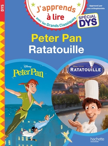 Peter Pan ; Ratatouille [ADAPTE AUX DYS