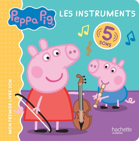 Peppa Pig. Les instruments