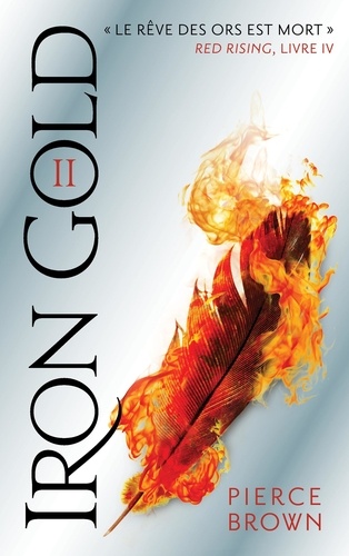 Red Rising Tome 5 : Iron Gold. Partie 2