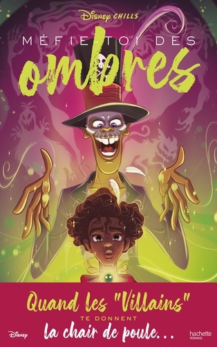 Disney Chills Tome 2 : Méfie-toi des ombres