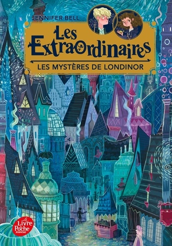 Les extraordinaires Tome 1 : Les Mystères de Londinor