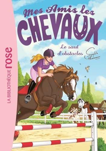 Mes amis les chevaux Tome 17 : Le saut d'obstacle