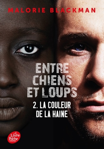 Entre chiens et loups Tome 2 : La couleur de la haine