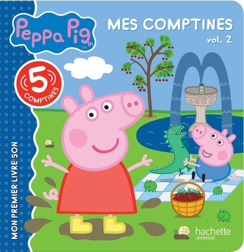 Mes comptines Peppa Pig. Tome 2