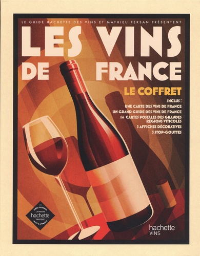 Les vins de France. Le coffret. Avec 1 carte des vins, 14 cartes postales, 3 stop-gouttes, 3 affiches et Le grand guide des vins de France, Edition collector