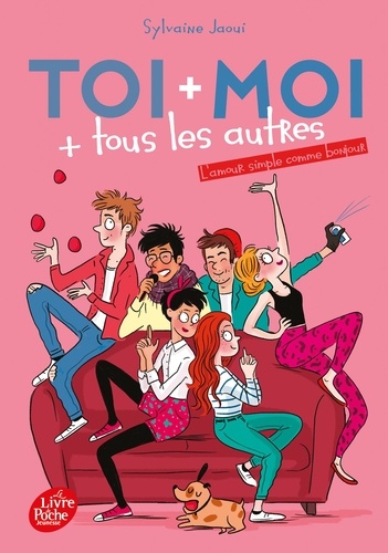 Toi + moi + tous les autres Tome 3 : L'AmourSimpleCommeBonjour