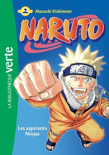 Naruto Tome 2 : Les aspirants Ninjas