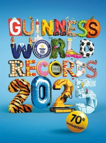 Guinness World Records. Edition 2025