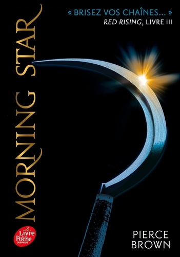 Red Rising Tome 3 : Morning star