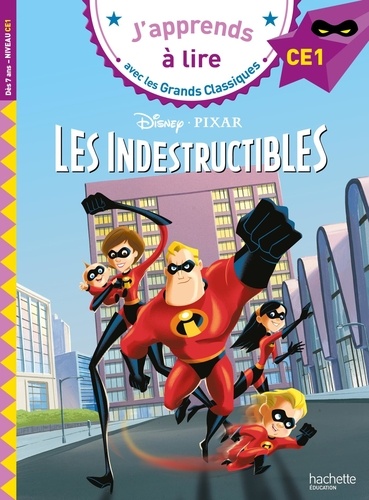 Les Indestructibles. Niveau CE1