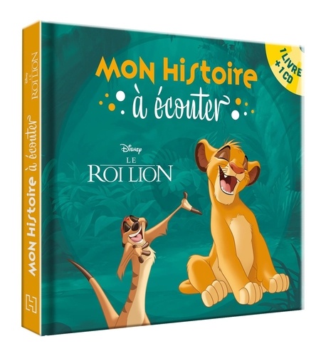 Le Roi Lion. Avec 1 CD audio